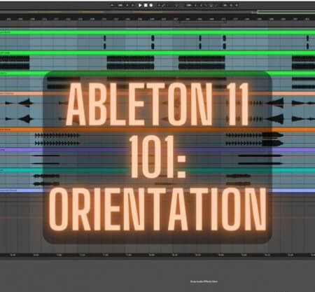 SkillShare Ableton 11 101 Orientation TUTORiAL